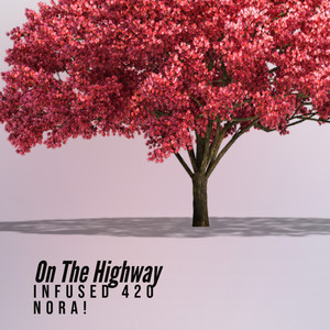 On the Highway (Explicit)