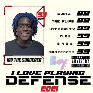 I Love Playing Defense (Explicit)