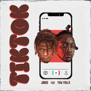 TIKTOK (feat. Yaw Frilla) (Explicit)