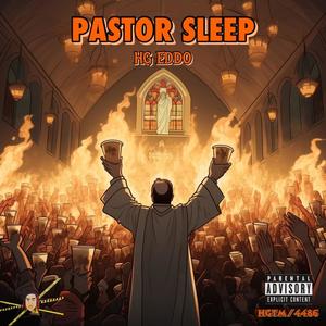 PASTOR SLEEP (Explicit)