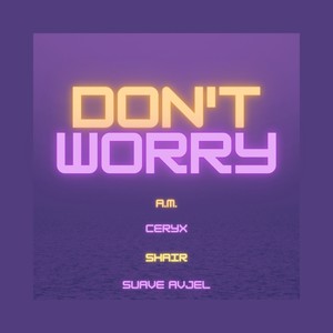 Don't Worry