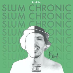 Slum Chronic - Subzero (feat. Kaleb The Great & Street Runner Phresh) (Explicit)