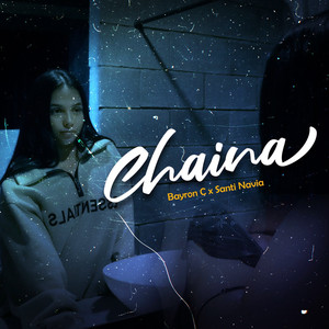 Chaina (Explicit)