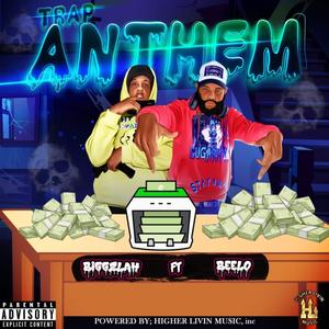 TRAP ANTHEM (Explicit)