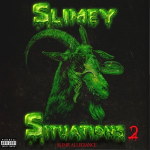 Slimey Situations 2 (Explicit)