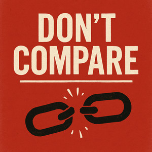 Don't Compare