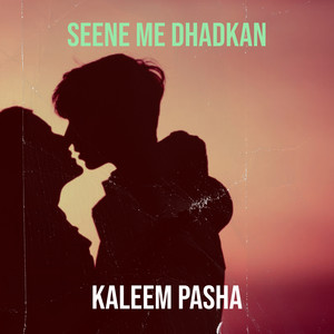 Seene Me Dhadkan