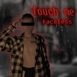 Touch Me