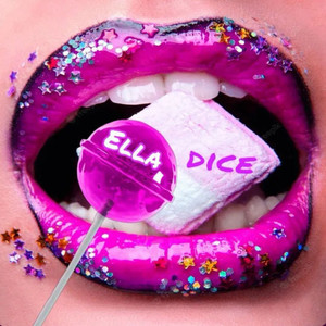 Ella Dice