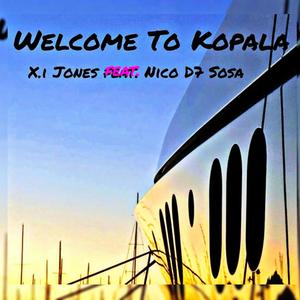 Welcome To Kopala (feat. Nico D7 Sosa & Fantasy)