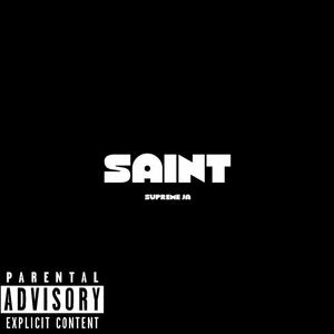 Saint (Explicit)