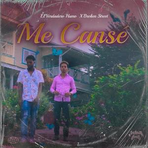 Me Cansé (feat. El Verdadero Humo & Broken Street)