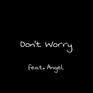 Don't Worry