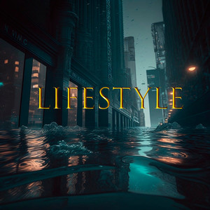 Lifestyle (Explicit)