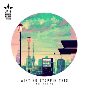 Aint No Stoppin This (Original Mix)