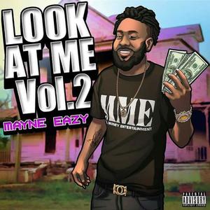 Look At Me, Vol. 2 (Explicit)