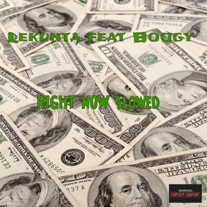 Right Now Slowed (feat. ACEBOOGY) (Explicit)