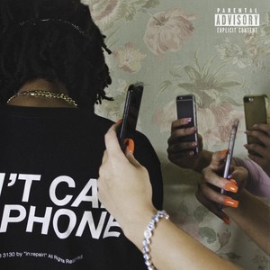 Don't Call My Phone (Explicit)