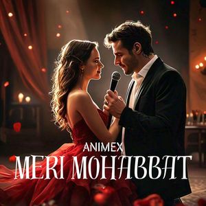 Meri Mohabbat (Explicit)