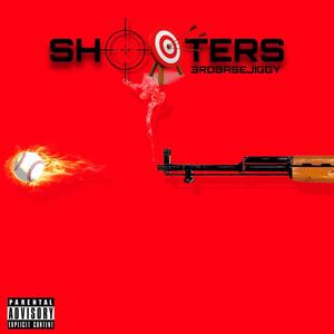 Shooters (Explicit)