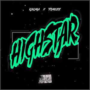 HIGHSTAR(feat. TOMLEE) (Explicit)