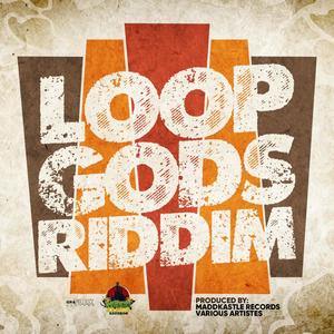 LOOP GODS RIDDIM