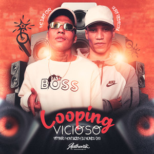 Looping Vicioso (Explicit)