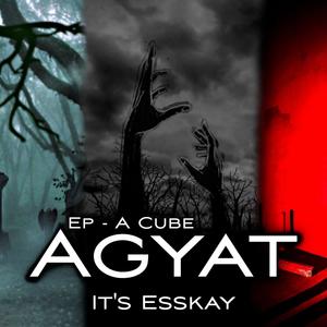 A Cube Agyat