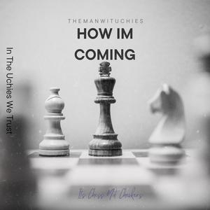 How Im Coming (feat. YungWessDme) [Explicit]