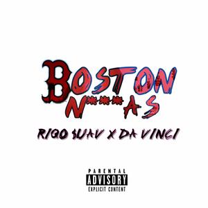 Boston Niggas (feat. Davinci) (Explicit)