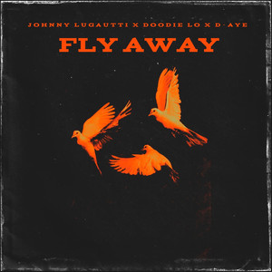 Fly Away (Explicit)