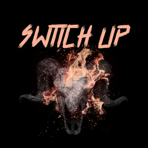 Switch Up (Explicit)