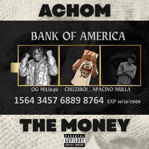 ACHOM THE MONEY (Explicit)