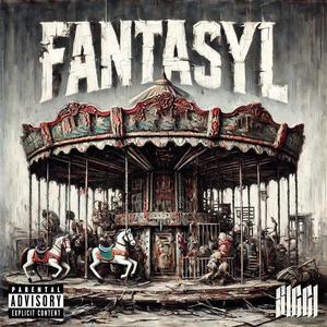 Fantasyl (feat. Symmetric) (Explicit)