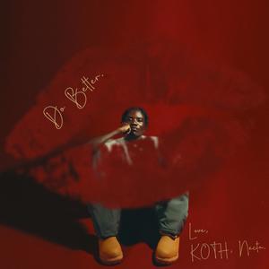 Do Better (Explicit)