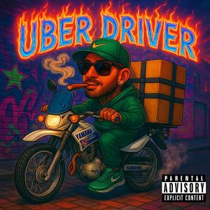 Uber driver (feat. Matiasenchufe) (Explicit)