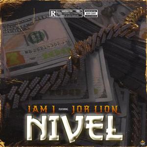 Nivel (feat. Jor Lion) [Explicit]