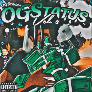 OGStatus, Vol. 3 (Explicit)