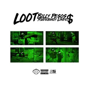 Loot (feat. Rude Bwoy Lindo) [Explicit]