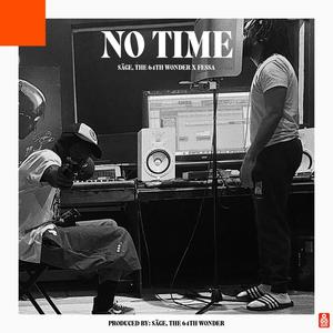 No Time (feat. Fessa) [Explicit]
