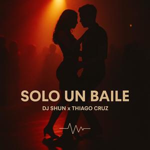 Solo Un Baile (feat. Thiago Cruz)