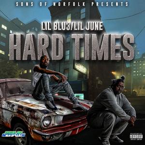 HARD TIMES (feat. Lil June) [Explicit]