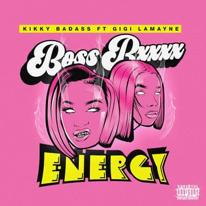 Boss Energy (feat. Gigi Lamayne) [Explicit]