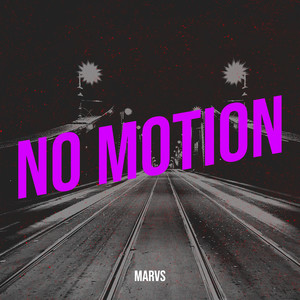 No Motion (Explicit)