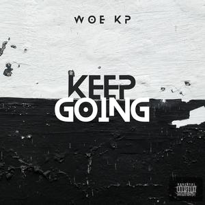 Keep Going (Explicit)