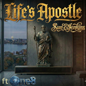 Life's Apostle (Explicit)
