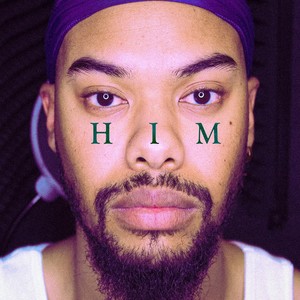 HIM (feat. Olde.) [Explicit]