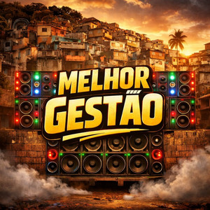 MELHOR GESTÃO (Explicit)