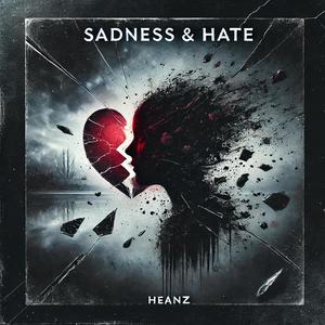 sadness & hate ep (Explicit)