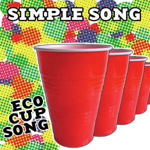 Simple Song(Eco Cup Song)